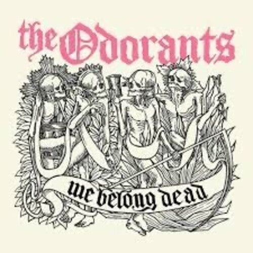 Odorants - We Belong Dead - Vinyl Record