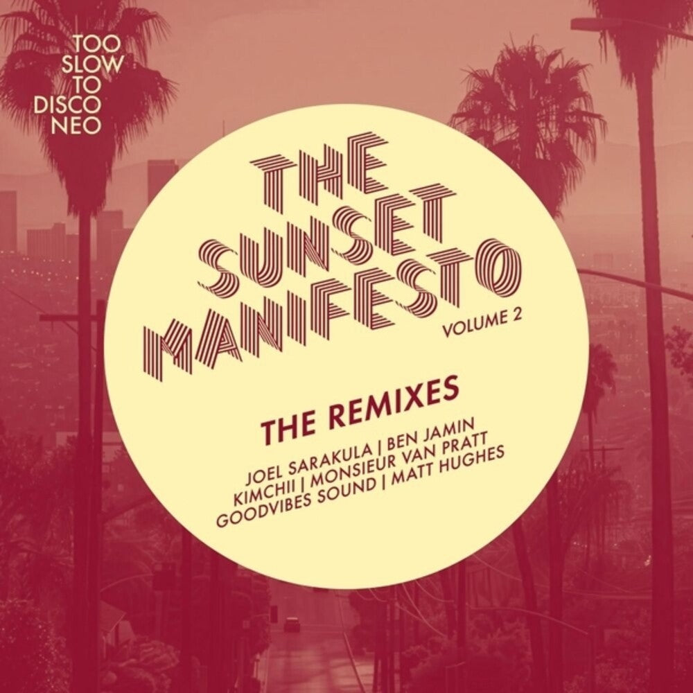the album cover for Sunset Manifesto Volume 2: The Remixes / Var (Ep) - Sunset Manifesto Volume 2: The Remixes / Var (Ep)
