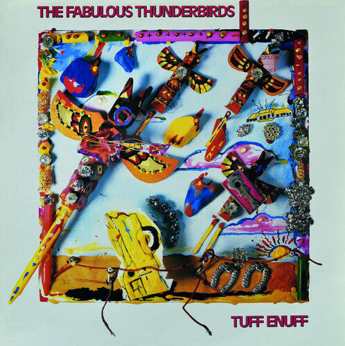Fabulous Thunderbirds - Tuff Enuff - Vinyl Record
