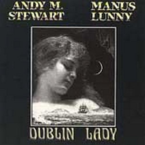 Stewart,andy & Manus Lunny - Dublin Lady - Music CD