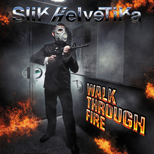 Slik Helvetika - Walk Through Fire - Music CD