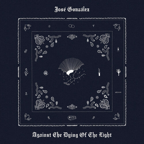 Gonzalez,jose - Against The Dying Of The Light - Music CD