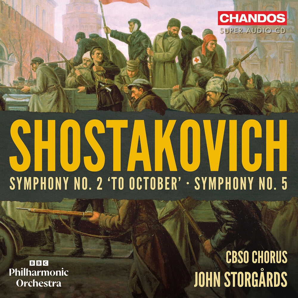 the album cover for BBC Philharmonic Orchestra - Shostakovich: Sym No. 2 To October: Sym No. 5
