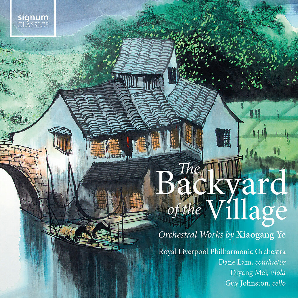 Backyard Of The Village - Orchestral Works By Xiao Music CD