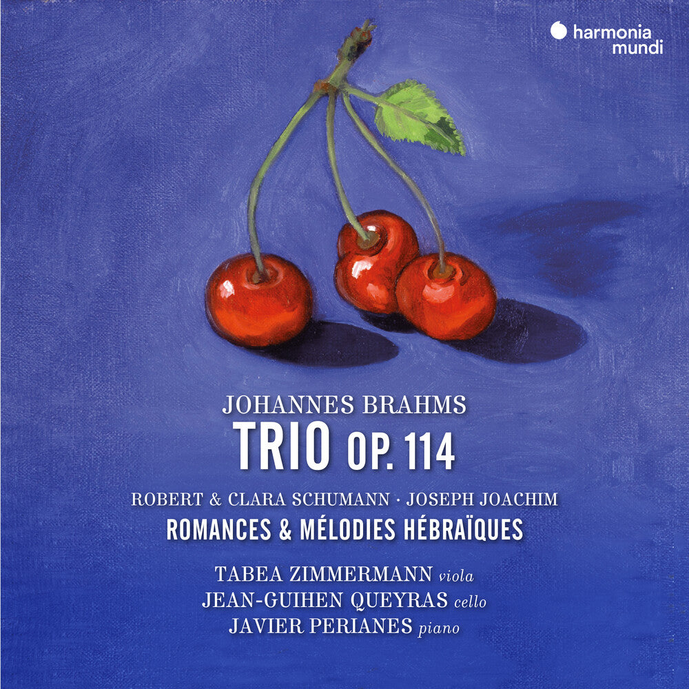 the album cover for Tabea Zimmermann / Queyras,Jean-Guihen - Brahms: Trio Op. 114. Robert & Clara Schumann