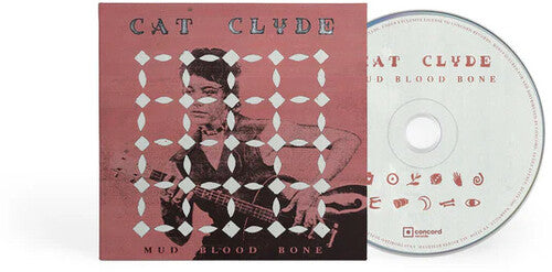 Clyde,cat - Mud Blood Bone - Music CD
