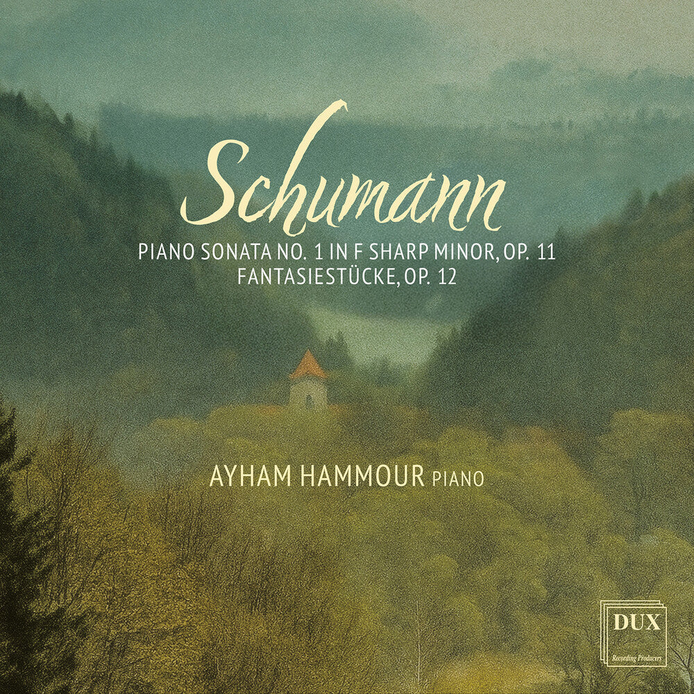 Schumann: Pno Sonata No. 1 In F Sharp Minor Op. 11 Music CD