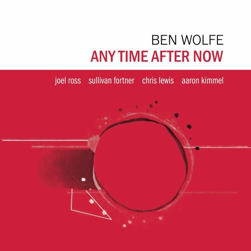 Wolfe,ben - Any Time After Now - Vinyl Record