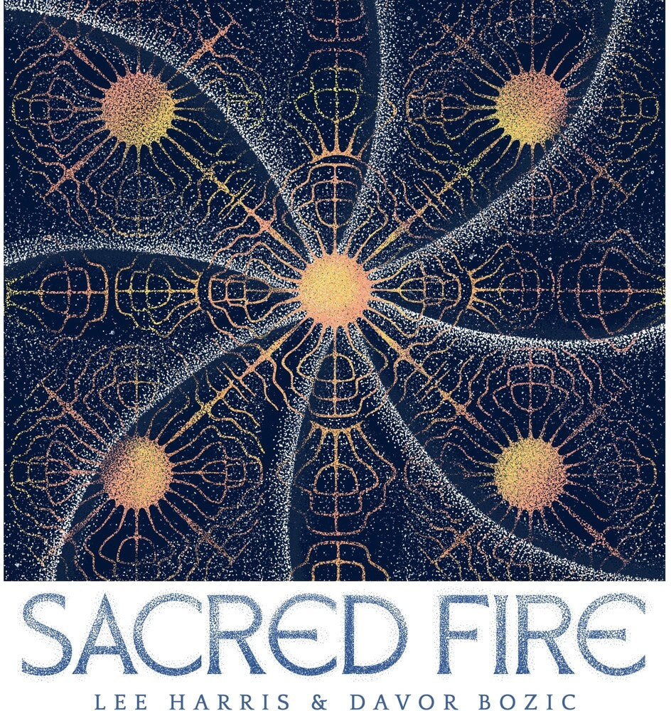the album cover for Lee Harris / Bozic,Davor - Sacred Fire