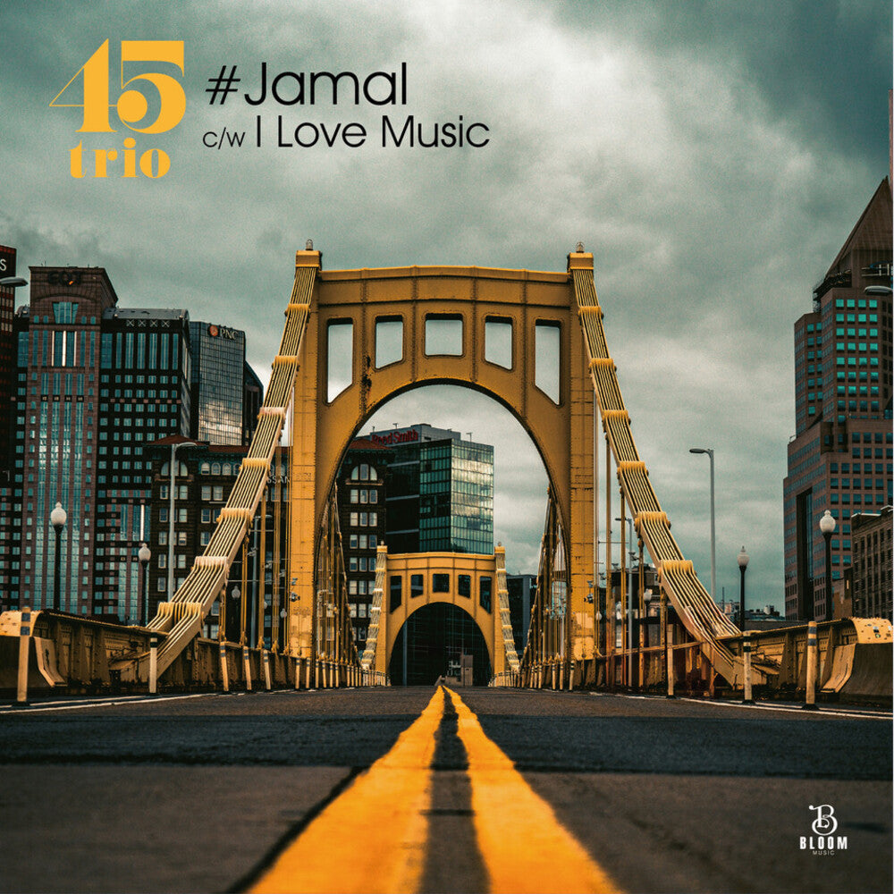the album cover for 45trio - Jamal B/W I Love Music