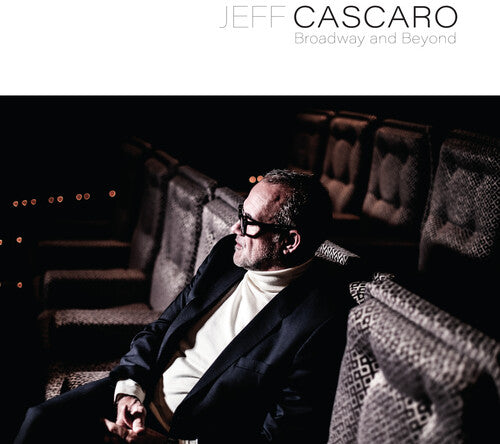 Cascaro,jeff - Broadway & Beyond - Vinyl Record