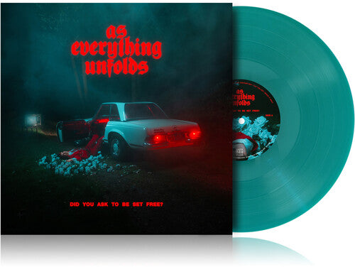 As Everything Unfolds - Did You Ask To Be Set Free - Vinyl Record