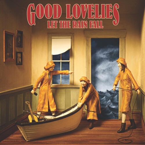 Good Lovelies - Let The Rain Fall - Music CD