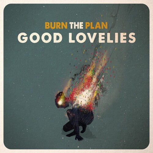 Good Lovelies - Burn The Plan - Music CD