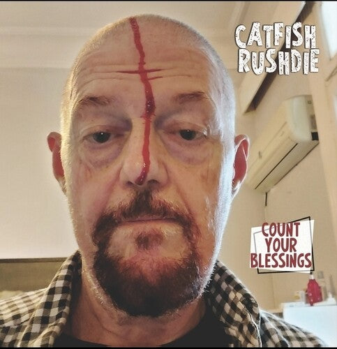 Catfish Rushdie - Count Your Blessings - Vinyl Record