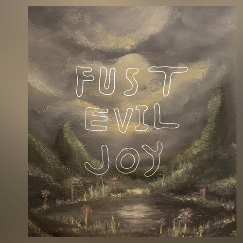 Fust - Evil Joy - Vinyl Record
