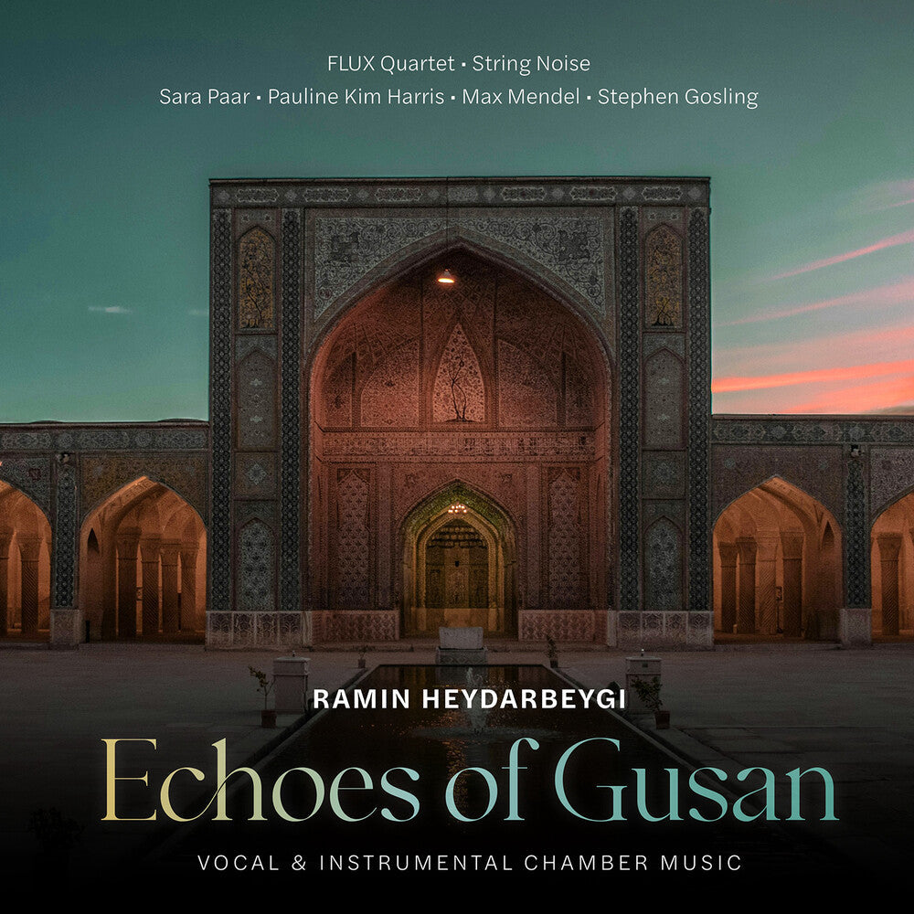 Ramin Heydarbeygi: Echoes Of Gusan Music CD