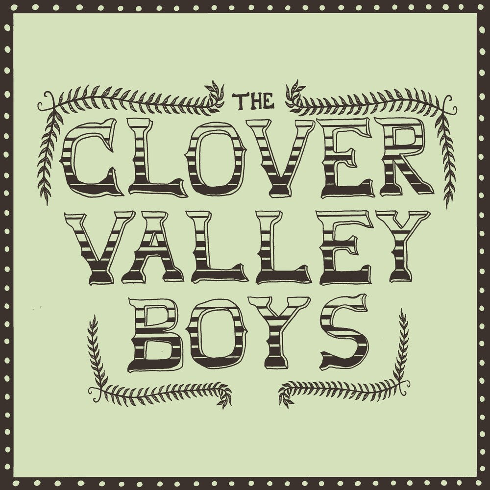 Clover Valley Boys Music CD