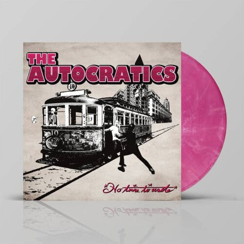 Autocratics - No Time To Waste - Vinyl Record