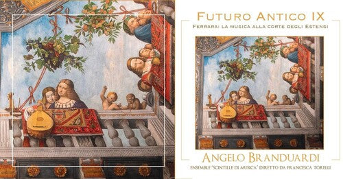 Branduardi,angelo - Futuro Antico Ix: Ferrara - Vinyl Record