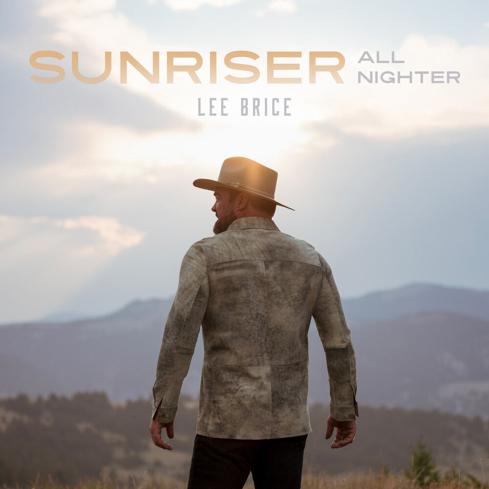 Lee Brice – Sunriser (all-nighter CD)