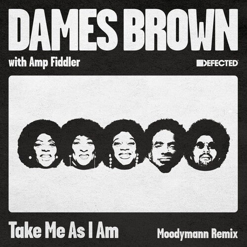 Brown,dames - Take Me As I Am (moodymann Remix) - Vinyl Record