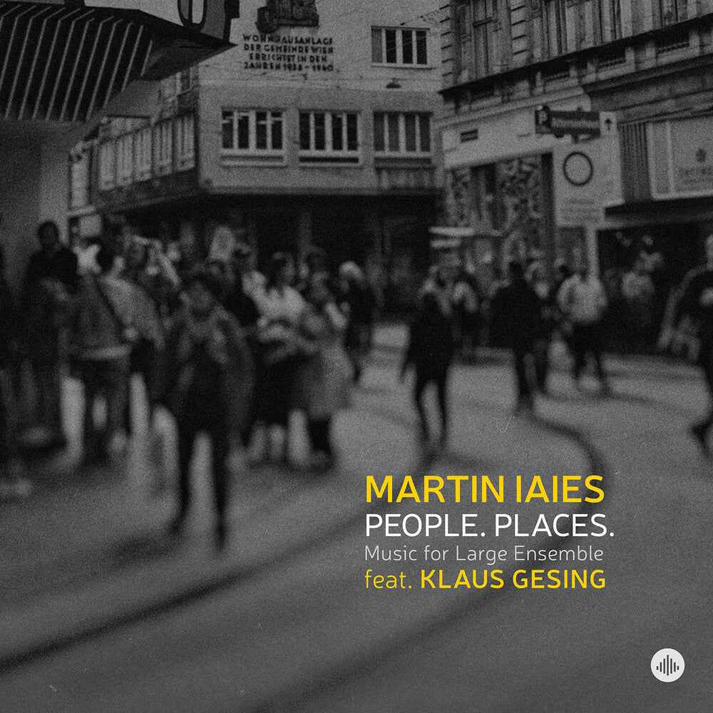 Martin Laies: People. Places. Music for Large Ensemble Music CD