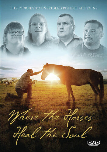 Where The Horses Heal The Soul - Where The Horses Heal The Soul - DVD