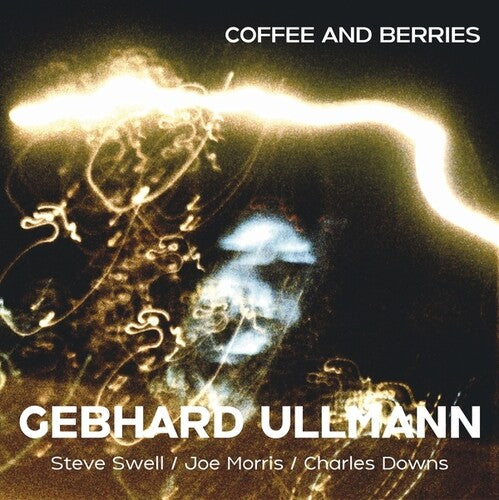 Ullmann,gebhard / Swell,steve / Morris,joe - Coffee & Berries - Music CD