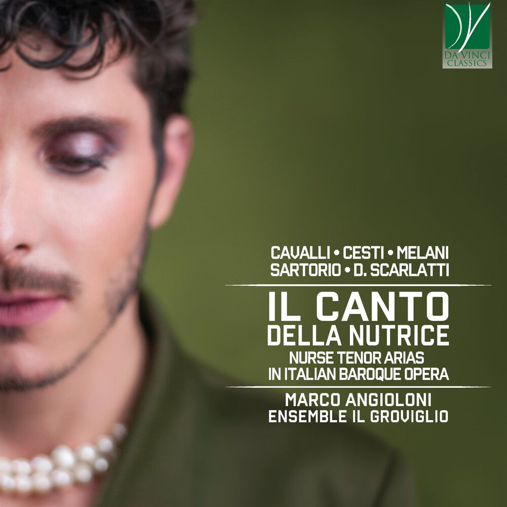 Il Canto Della Nutrice: Nurse Tenor Arias In Italian Baroque Opera Music CD