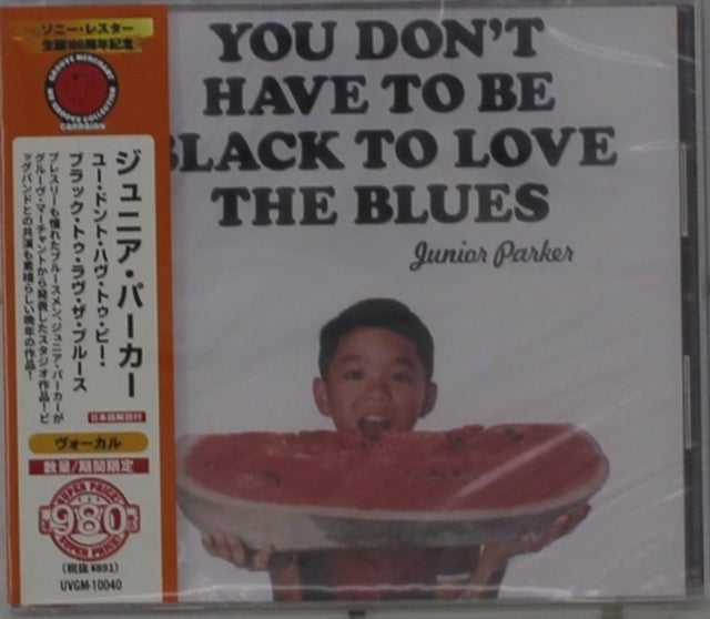 Juniior Parker - You Don't Have To Be Black To Love The Blues Music CD