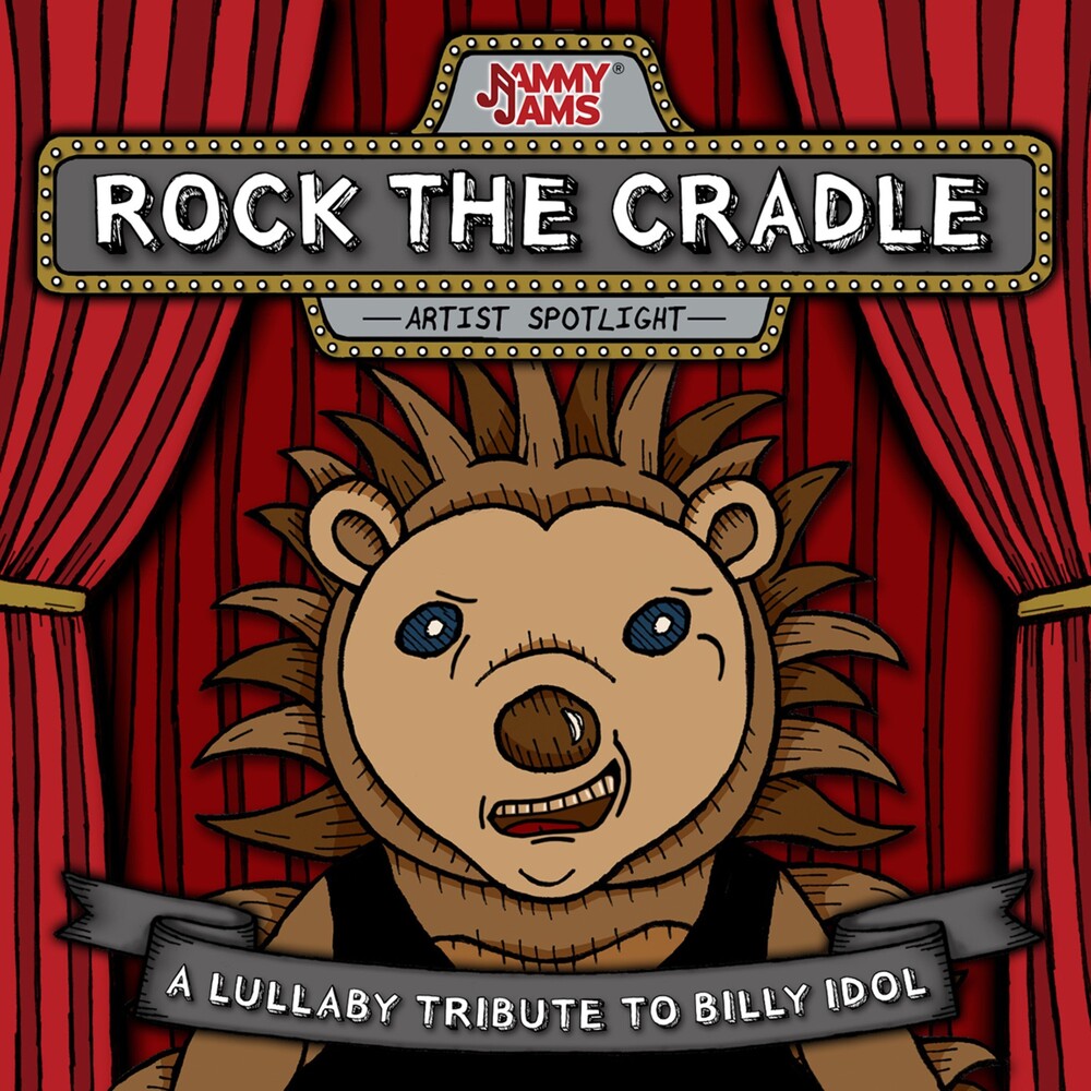 the album cover for Jammy Jams - Rock The Cradle: A Lullaby Tribute To Billy Idol