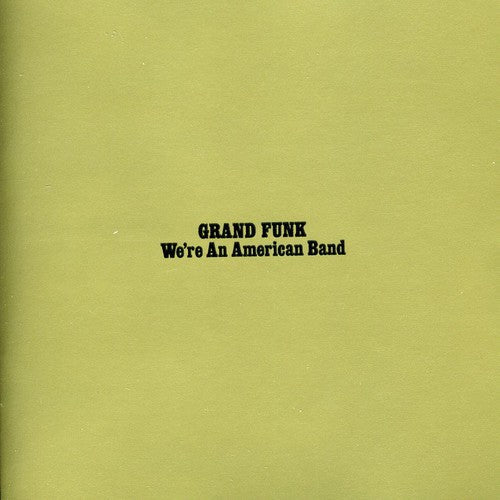 We're An American Band Music CD