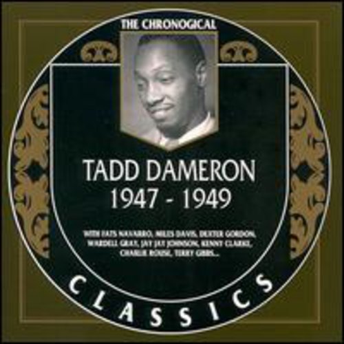 the album cover for Tadd Dameron - Tadd Dameron 1947-1949