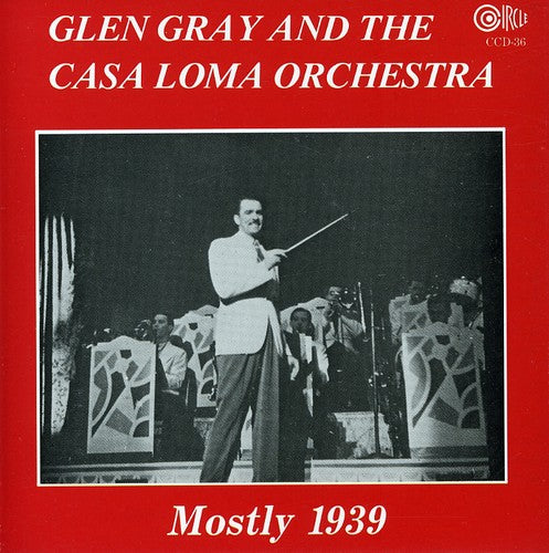 Gray,glen - Mostly 1939 - Music CD