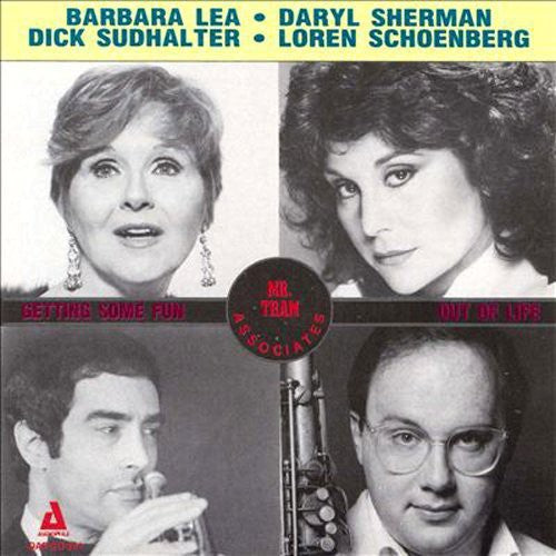 the album cover for Mr. Tram Associates - Getting Some Fun Out Of Life