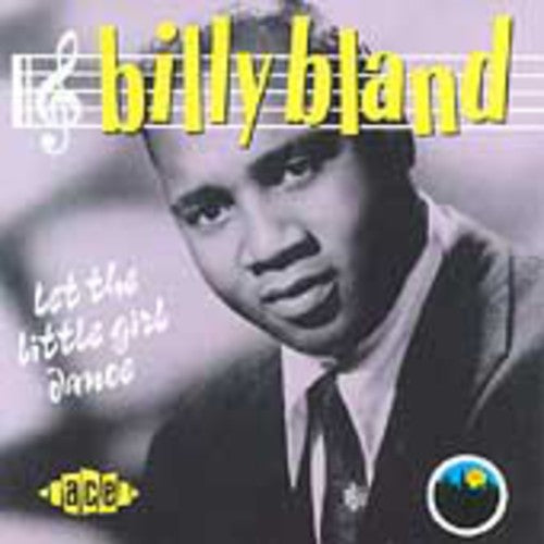 Bland,billy - Let The Little Girl Dance - Music CD