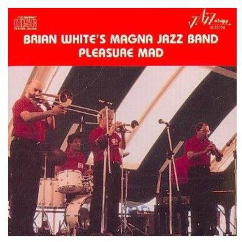 the album cover for Brian White & Magna Jazz Band - Brian White's Magna Jazz Band