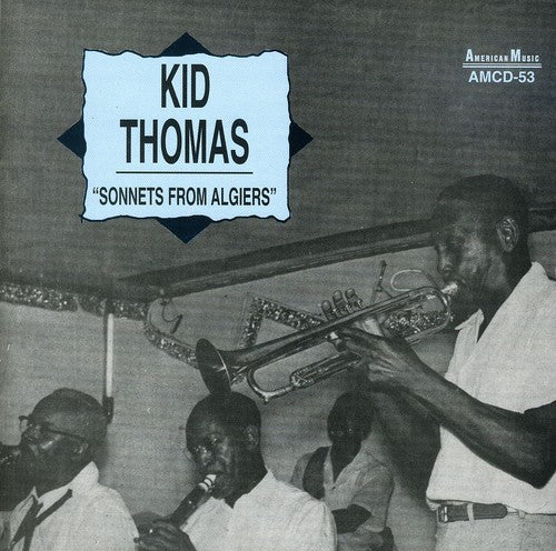 the album cover for Kid Thomas (Jazz) - Sonnets from Algiers