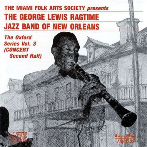 Lewis,george & His Ragtime Jazz Band - Oxford Series 3 - Music CD