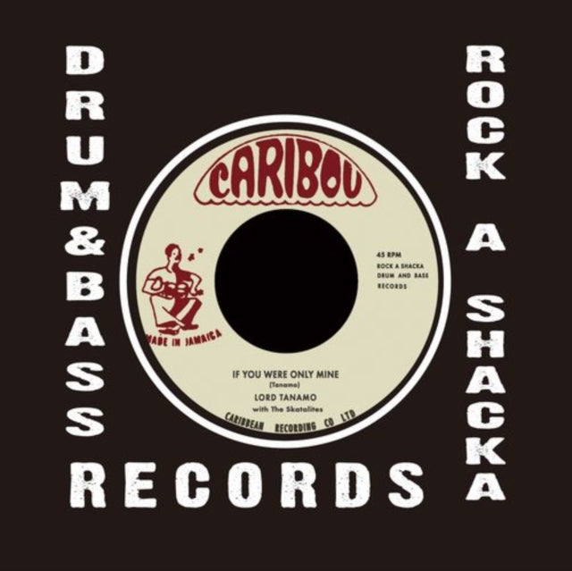 Lord Tanamo - If You Were Only Mine - 7 Inch Vinyl Record
