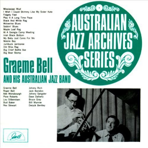 Bell,graeme & His Australian Jazz Band - Graeme Bell & His Australian Jazz Band - Music CD