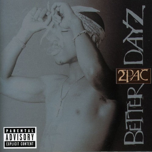 the album cover for 2pac - Better Dayz