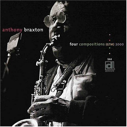 Braxton,anthony - Four Compositions (gtm) 2000 - Music CD
