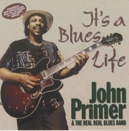 Primer,john / Real Deal Blues Band - It's A Blues Life - Music CD