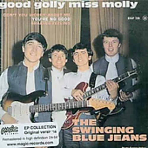 Swinging Blue Jeans - Good Golly Miss Molly Ep - Music CD