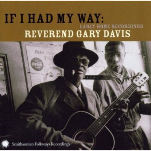 the album cover for Reverend Gary Davis - If I Had My Way
