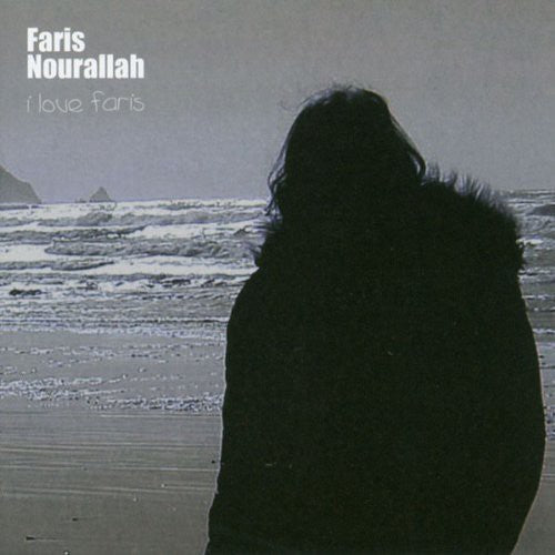 the album cover for Faris Nourallah - I Love Faris