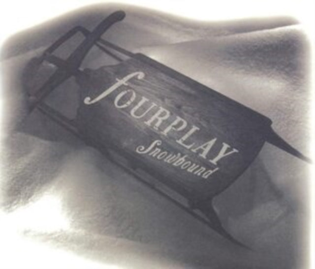 Fourplay - Snowbound Music CD