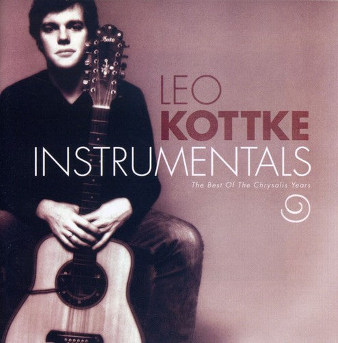 the album cover for Leo Kottke - The Best Of The Chrysalis Years